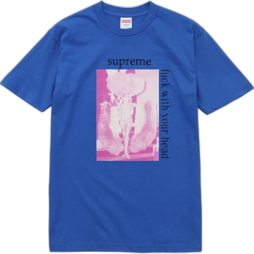 Supreme Fuck With Your Head Tee Royal