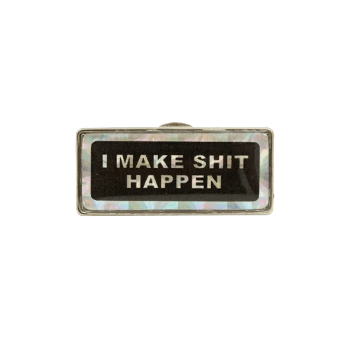 Supreme I Make Shit Happen Pin Silver